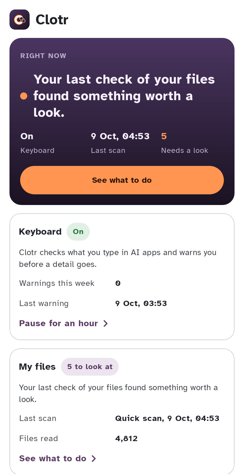 Home. Right now, your last check of your files found something worth a look, with a See what to do button. The keyboard is on with no warnings this week, and My files has 5 to look at from a quick scan of 4,812 files.