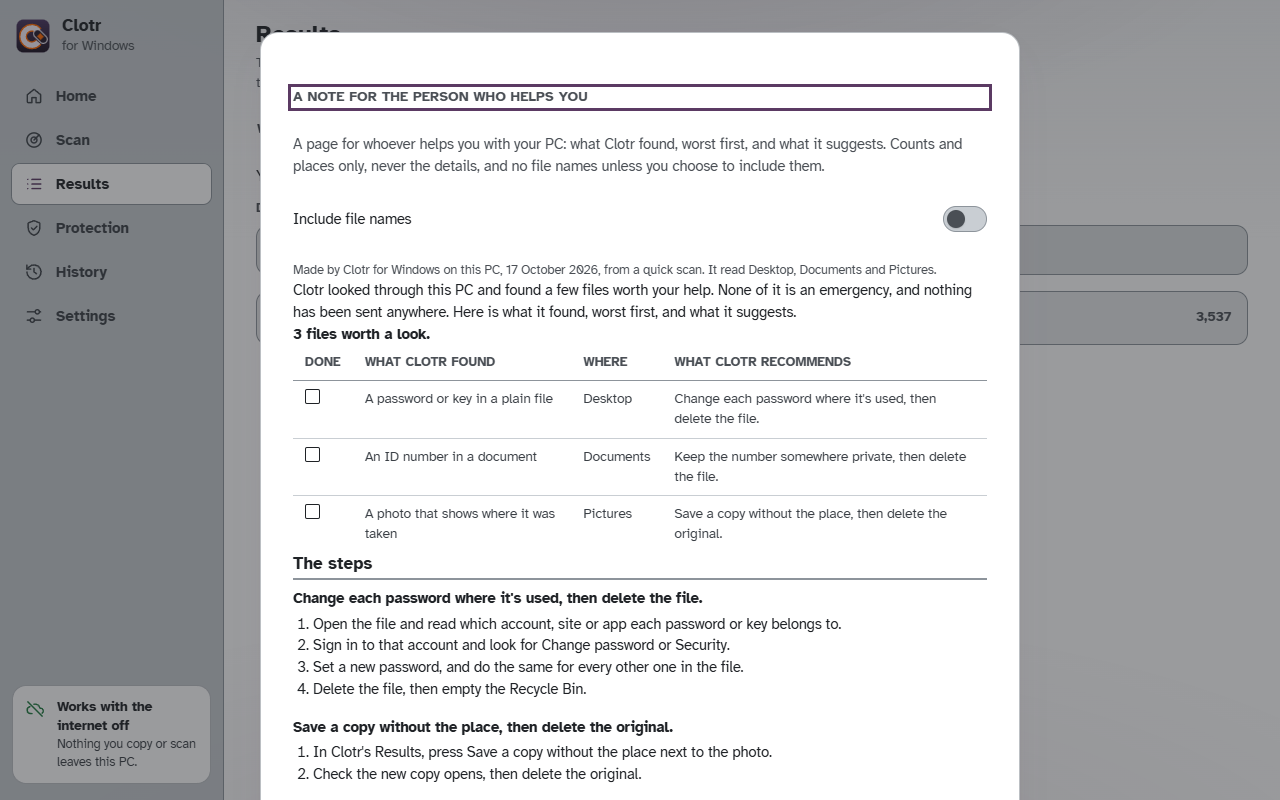 A note for the person who helps you, open over Results. Include file names is off. A table lists three files worth a look, a password or key in a plain file on the Desktop, an ID number in a document and a photo that shows where it was taken, each with what Clotr recommends, then the steps.